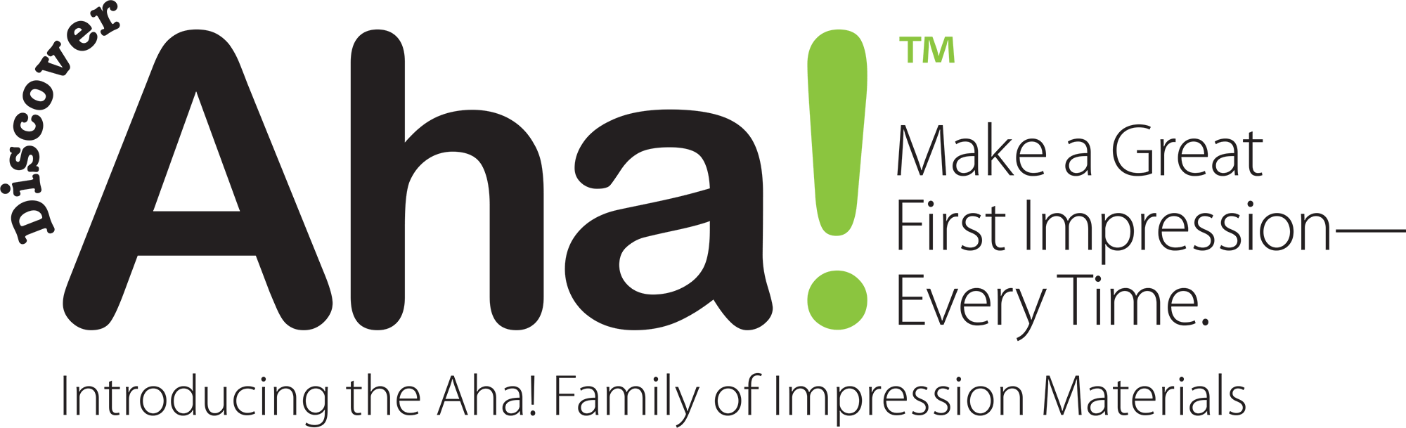 Introducing the Aha! Family of Impression Materials